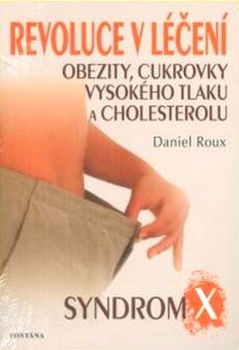 obálka: Revoluce v léčení obezity, cukrovky, vysokého tlaku a cholesterolu   