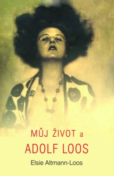 obálka: Můj život a Adolf Loos