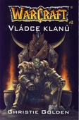 obálka: Warcraft - Vládce klanů