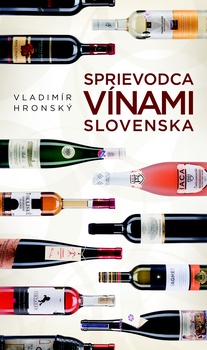 obálka: SPRIEVODCA VÍNAMI SLOVENSKA
