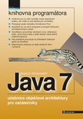 obálka: Java 7 - učebnice objektové architektury pro začátečníky
