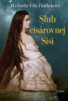 obálka: Sľub cisárovnej Sisi