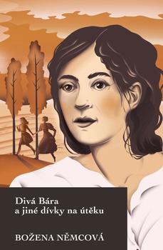 obálka: Divá Bára a jiné dívky na útěku