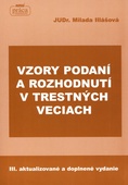 obálka: Vzory podaní rozhodnutí v trestných veciach - 3. vydanie