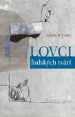 obálka: LOVCI ĽUDSKÝCH TVÁRÍ