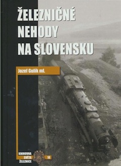 obálka: Železničné nehody na Slovensku