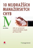 obálka: 10 nejdražších manažerských chyb - Jak se vyvarovat nejzávažnějších chyb při řízení lidí