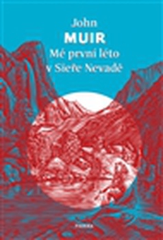 obálka: Mé první léto v Sieře Nevadě