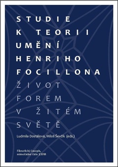 obálka: Život forem v žitém světě. Studie k teorii umění Henriho Focillona