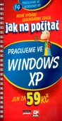 obálka: Pracujeme ve Windows XP