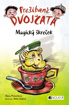 obálka: Prešibané dvojčatá 1 – Magický škrečok
