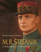 obálka:  M.R.Štefánik v myšlienkach a obrazoch 