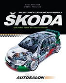 obálka: Sportovní a závodní automobily Škoda