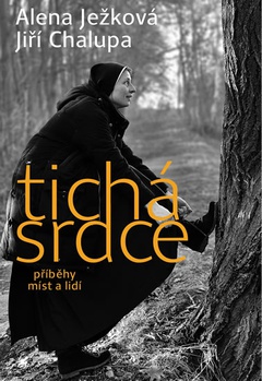 obálka: Tichá srdce 2 - příběhy míst a lidí