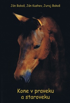 obálka: Kone v praveku a staroveku