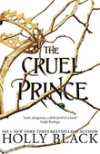 obálka: The Cruel Prince (The Folk of the Air