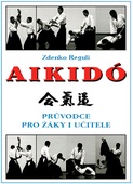 obálka: Aikido - příručka pro žáky i učitele