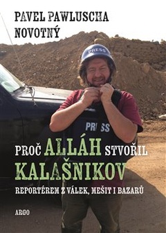 obálka: Proč Alláh stvořil kalašnikov