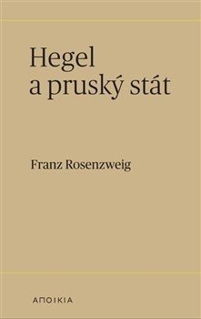 obálka: Hegel a pruský stát