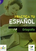 obálka: Practica tu Español - Ortografía