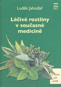 obálka: Léčivé rostliny v současné medicíně