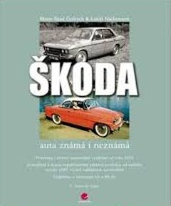 obálka: Škoda - Auta známá i neznámá 
