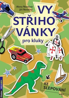 obálka: Vystřihovánky pro kluky