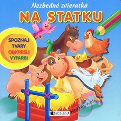 obálka: Nezbedné zvieratká – Na statku