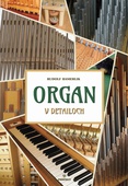 obálka: Organ v detailoch