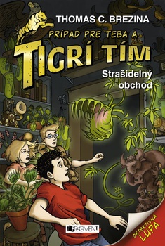 obálka: Tigrí tím – Strašidelný obchod