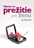 obálka: Návod na prežitie pre ženu