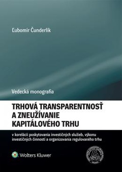 obálka: Trhová transparentnosť a zneužívanie kapitálového trhu