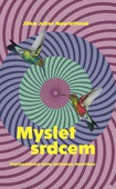 obálka: Myslet srdcem - Psychedelická cesta Lati
