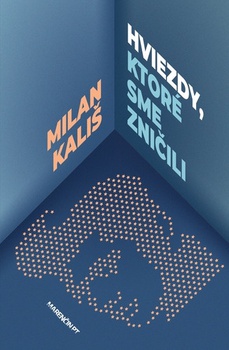 obálka: Hviezdy, ktoré sme zničili