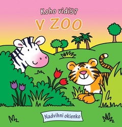 obálka: Koho vidíš ? V ZOO