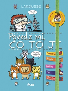 obálka: Povedz mi, čo to je?