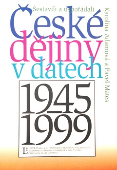 obálka: České dějiny v datech 1945 - 1999