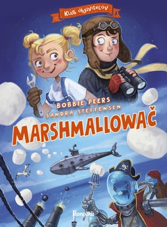 obálka: Klub objaviteľov 1: Marshmallowač