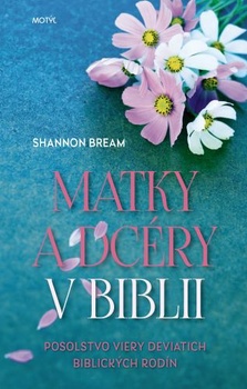 obálka: Matky a dcéry v Biblii