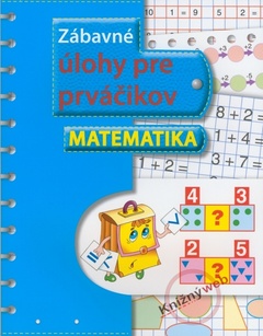 obálka: Zábavné úlohy pre prváčikov - matematika