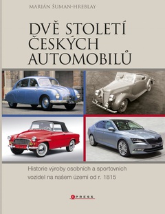 obálka: Dvě století českých automobilů