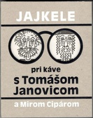 obálka: Jajkele pri káve s Tomášom Janovicom a Mirom Cipárom