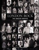 obálka: Alec Byrne | London Rock: The Unseen Archive