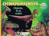obálka: Dinosaurus- Pod röntgenovými lúčmi-Objavte čo je vnútri