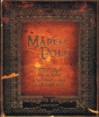 obálka: Marco Polo - Kronika cesty na východ do vzdialených a zatiaľ neprebádaných krajín