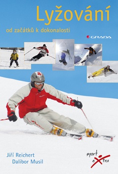 obálka: Lyžování - od začátků k dokonalosti