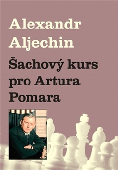 obálka: Šachový kurz pro Artura Pomara
