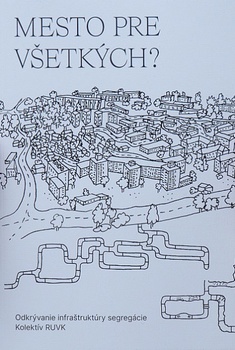 obálka: Mesto pre všetkých?