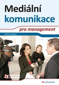 obálka: Mediální komunikace pro management