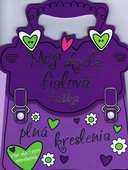 obálka: Moja skvelá fialová taška- viac ako 1000 samolepiek